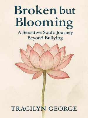 cover image of Broken but Blooming